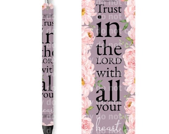 Trust In The Lord Pen Wrap Decal Only
