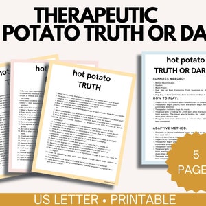 Puede incluir: Hojas de juego imprimibles para "Therapeutic Hot Potato Truth or Dare" con preguntas de verdad y atrevimiento, instrucciones y una lista de suministros. El dise&ntilde;o utiliza una paleta de colores claros. El texto "US LETTER &bull; PRINTABLE" es visible. El juego tiene 5 p&aacute;ginas.