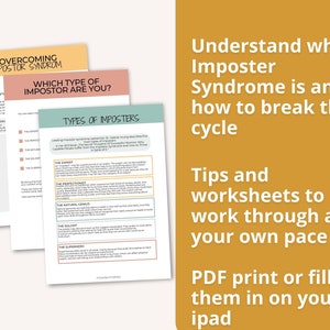 May include: A printable worksheet with the title "Overcoming Imposter Syndrome" and the question "Which type of imposter are you?" The worksheet lists five types of imposters: The Expert, The Perfectionist, The Natural Genius, The Soloist, and The Superwoman. The worksheet is designed to help people understand and overcome imposter syndrome.