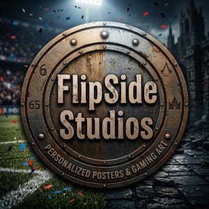 May include: A circular metallic emblem with a weathered bronze finish featuring the text FlipSide Studios and Personalized Posters & Gaming Art. The design includes rivets, numbers 6 and 65, and small icons of a hood and a castle tower.