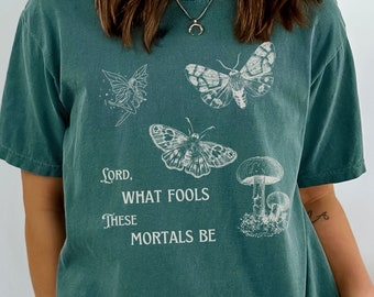 Shakespeare Shirt Shakespeare Midsummer Quote Fairy Grunge Poet Shirt Moth Shirt Fairy Grunge Shirt Dark Academia Shirt Fairycore Shirt