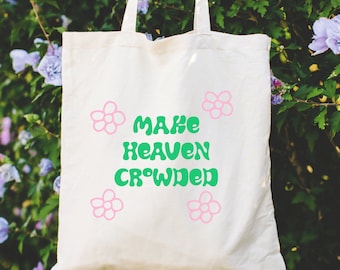 Make Heaven Crowded Worship Team Gift Christian Tote Bag Christian Merch Reusable Grocery Bag Christian Tote Bags Bible Bag Flower Tote Bag