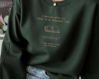 Trots en vooroordeel Shirt Booklover Gift Bookish Sweatshirt Boek Quote Sweatshirt Jane Austen Geschenken Bibliothecaris Sweatshirt Boeken Sweatshirt