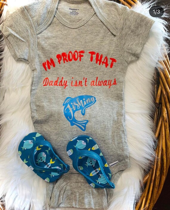 I’m proof daddy isn’t always fishing. Pregnancy announcement.baby  outfit.fishing onesie.custom pregnancy announcement