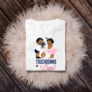 Ethnic Babies Touchdown Or Tutu We Love You T-Shirt Ethnic Babies Touchdown Or Tutu We Love You T-Shirt