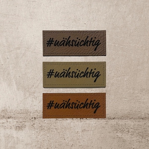 Kunstleder Label | 2x5 cm | #nähsüchtig #1 | Patch | Aufnäher | Patches | Etiketten | verschiedene Farben