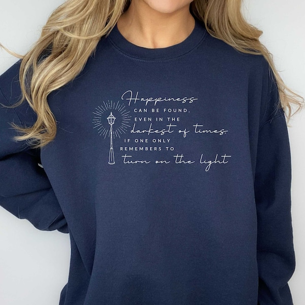 Harry Potter Quote Premium Shirt | Harry Potter Sweatshirt | Unisex | Harry Potter Dumbledore Quote Happiness Shirt & Sweatshirt