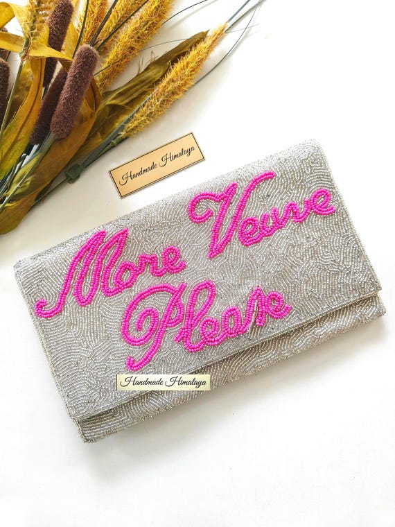 More Veuve Please Clutch, Silver Bridal Bag, Pink Beaded Wedding Purse, Bachelorette Party Clutch, Bride to Be Gift