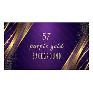 May include: Purple and gold background with a gold glitter overlay and the text "57 purple gold background".