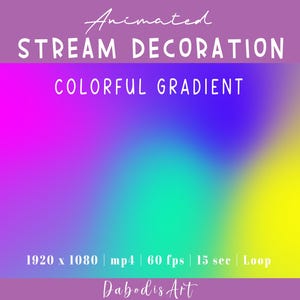 Könnte beinhalten: Animierte Stream-Dekoration mit einem farbenfrohen Farbverlauf. Das Design zeigt eine lebendige Mischung aus Rosa, Blau, Grün und Gelb. Das Bild enthält den Text "COLORFUL GRADIENT" und technische Daten: 1920 x 1080, mp4, 60 fps, 15 Sek. Loop.