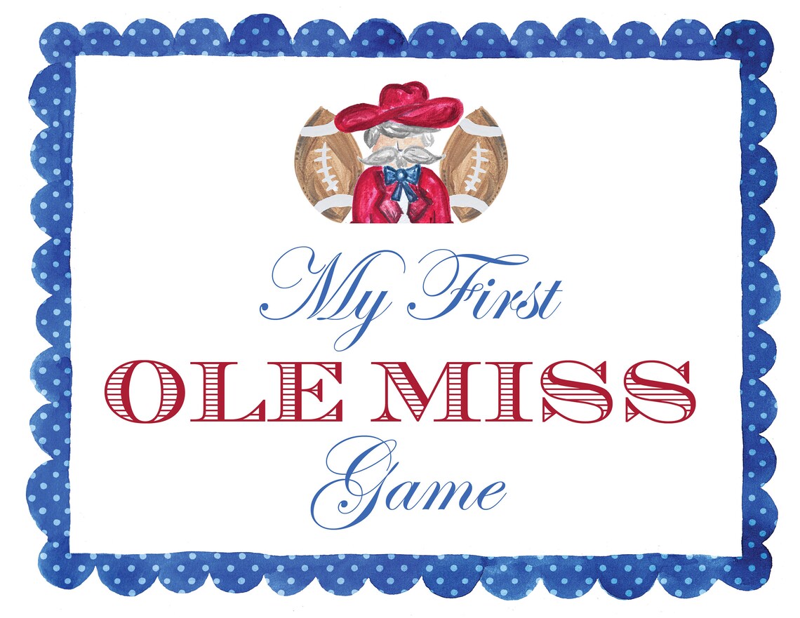 First Ole Miss Football Game Sign, Football Sign, Little Rebel ...