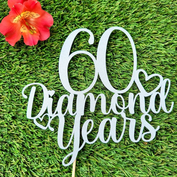 Diamond wedding anniversary cake topper , 60 years cake topper , 60th wedding anniversary cake , diamond anniversary cake topper , 60th