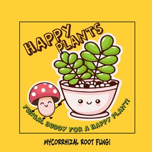 Happy Plants - Root Fungi Powder for Healthy Happy Plants!