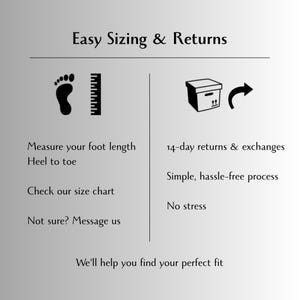 May include: Image with text about sizing and returns. Includes a foot icon, ruler, and a box with an arrow. Text reads: Measure your foot length, check our size chart, 14-day returns & exchanges, simple, hassle-free process. The text also says, "We'll help you find your perfect fit."