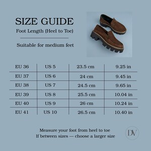 May include: A size guide for shoes, with measurements in centimeters and inches. The guide includes EU and US sizes, ranging from EU 36 (US 5) to EU 41 (US 10). Two brown suede loafers are shown at the top.
