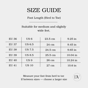 May include: A black and white size guide chart for footwear, featuring the text SIZE GUIDE and Foot Length (Heel to Toe). It lists EU sizes 36 to 41, US sizes 6 to 10, and corresponding measurements in centimeters and inches, with a DV logo at the bottom.
