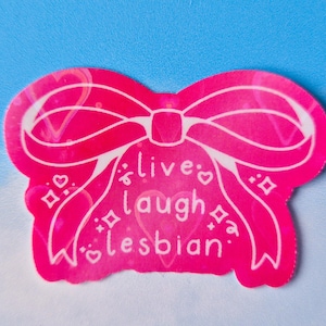 Live Laugh Lesbian Sticker | Kawaii Stationery, Gay Sticker, Bullet Journal Sticker, Stationary, Coquette Bow, Queer Pride, LGBTQIA, wlw