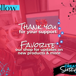 May include: A person wearing headphones sits at a desk with a laptop and a ring light. The text on the screen reads "THANK YOU for your support FAVORITE our shop for updates on new products & more THE CREATIVE SURVIVAL GUIDE".