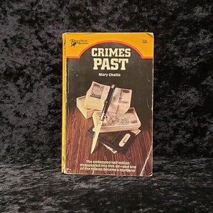 Crimes Past by Mary Challis - 1982 Vintage mystery paperback book - Raven House Mysteries