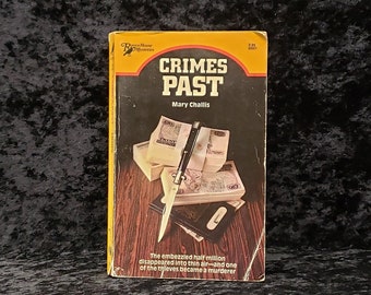 Crimes Past by Mary Challis - 1982 Vintage mystery paperback book - Raven House Mysteries