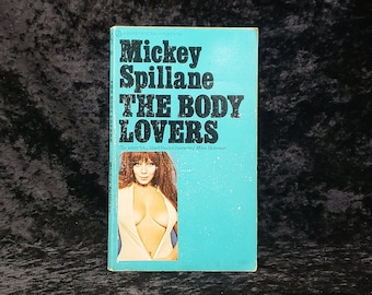 The Body Lovers by Mickey Spillane - 1967 Vintage Mike Hammer detective mystery paperback book