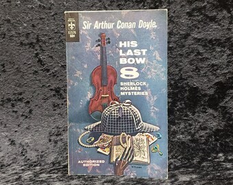 His Last Bow: 8 Sherlock Holmes Mysteries by Sir Arthur Conan Doyle - 1973 Vintage mystery paperback book