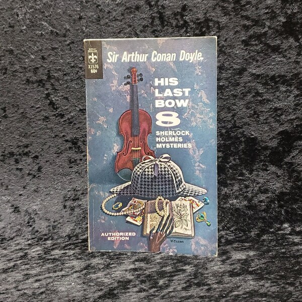 His Last Bow: 8 Sherlock Holmes Mysteries by Sir Arthur Conan Doyle - 1973 Vintage mystery paperback book