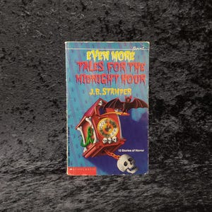 Even More Tales For The Midnight Hour by J.B. Stamper - 1991 Vintage young adult horror anthology paperback book
