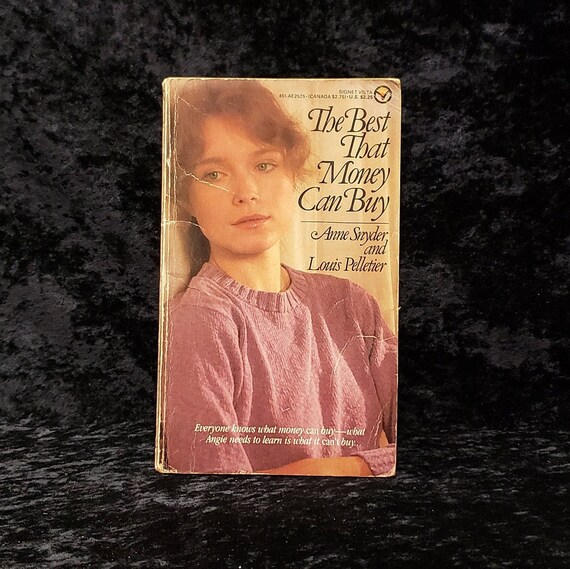 The Best That Money Can Buy by Anne Snyder and
