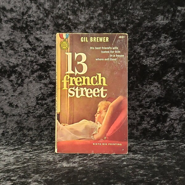 13 French Street by Gil Brewer - 1963 Vintage mystery pulp sleaze paperback book