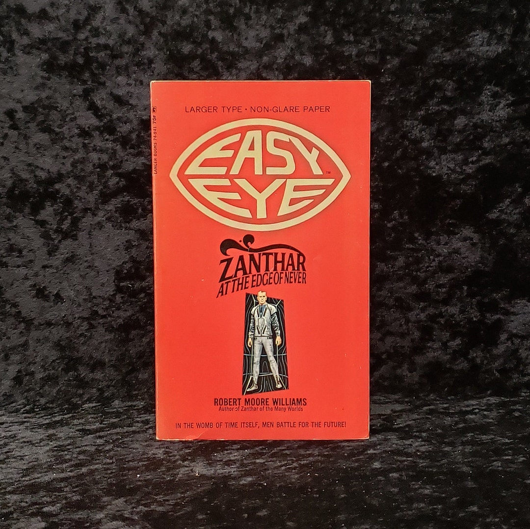 Zanthar Zanthar at the Edge of Never by Robert Moore Williams - 1968 Vintage ...