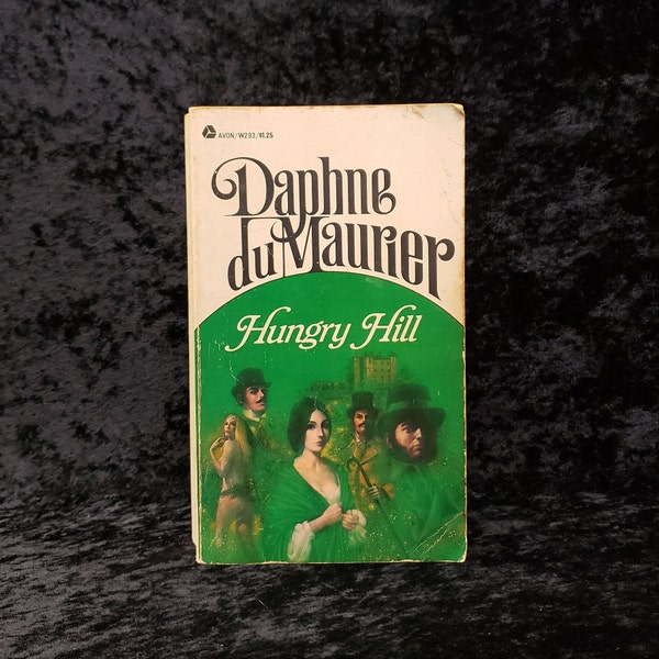 Hungry Hill by Daphne du Maurier - 1971 Vintage Gothic family saga paperback book