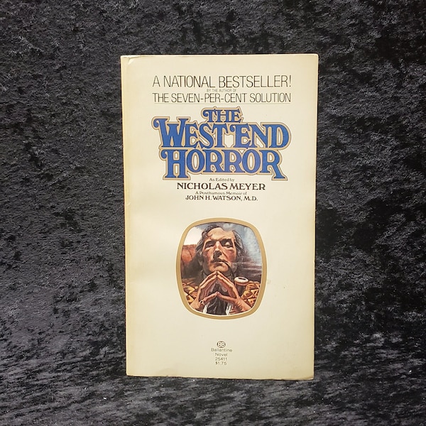 The West End Horror: A Posthumous Memoir of John H. Watson, M.D. by Nicholas Meyer - 1977 vintage mystery paperback