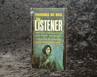 The Listener by Theodora Du Bois - 1953 Vintage mystery paperback book