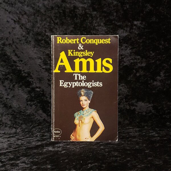 The Egyptologists by Robert Conquest & Kingsley Amis - 1975 Vintage mystery pulp/sleaze fiction paperback