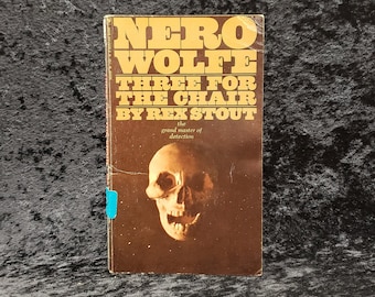 Three For The Chair de Rex Stout - 1971 Libro de bolsillo de antología de misterio vintage - Un misterio de Nero Wolfe