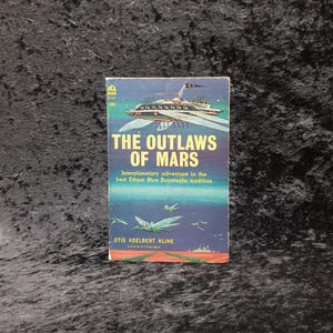 The Outlaw of Mars by Otis Adelbert Kline - 1961 Vintage Science Fiction paperback book