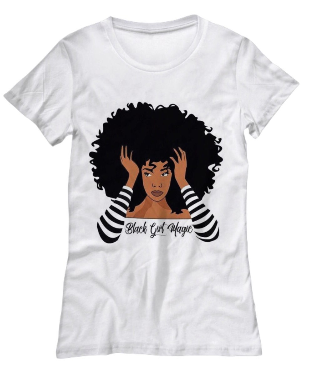 Black girl magic clearance tee shirt