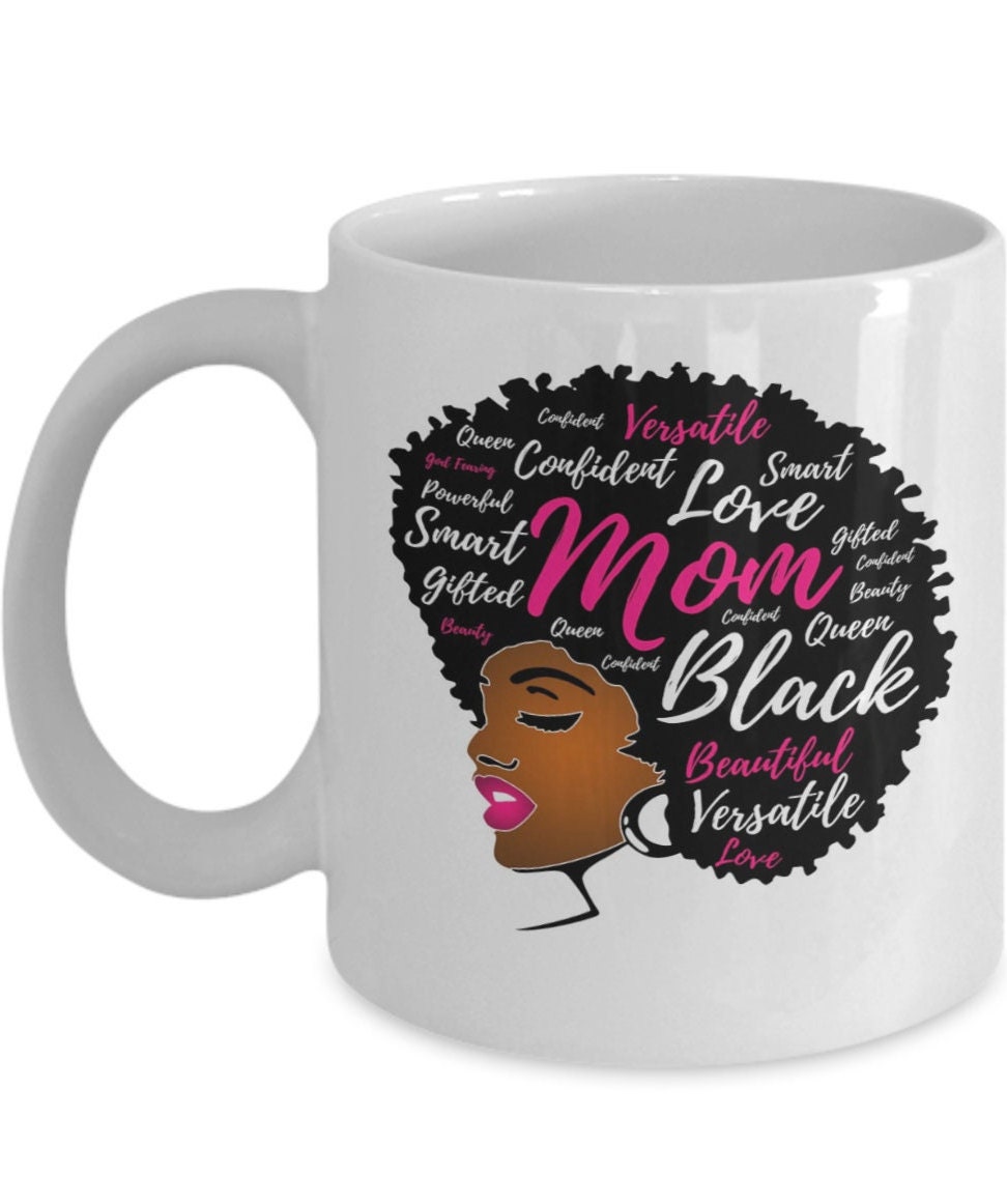 Black Mom Queen Coffee Mug, Black Mom Gift, Mother's Day African American,  Mother's Day Mug, Black Mom Christmas - Etsy