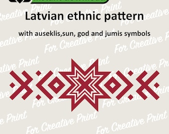 Latvian Ethnic Pattern with Auseklis, Jumis Symbols (Digital Files)