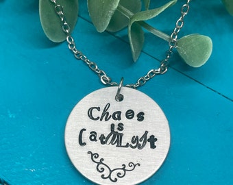 Mantra jewelry | Chaos is Catalyst | Jewelry with meaning | handmade, hand stamped jewelry