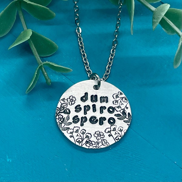 Dum Spiro Spero | while I breathe, I hope | Latin motto Mantra jewelry with meaning | handmade, hand stamped jewelry