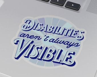 Invisible Disability Awareness Vinyl Sticker