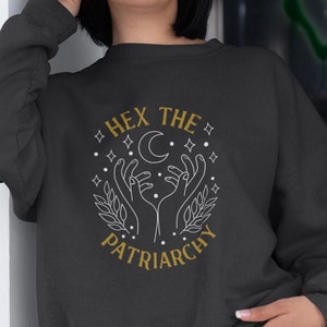 Halloween Sweatshirt Hex The Patriarchy Feminist Witchy Aesthetic Halloween Crewneck Shirt Spooky Season Witch Liberal boho mystical sweater