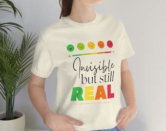 Invisible Illness Shirt chronic illness pain disability lupus fibromyalgia endometriosis multiple sclerosis spoonie gift awareness