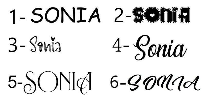 May include: Six different variations of the name "Sonia" written in different styles. The name is written in a simple, bold, cursive, and decorative font.