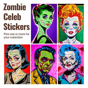 Paquete de 5 pegatinas de 3 x 3 de Zombie Celeb/Pop Art/Edición limitada/Obra de arte original/Artista de Baltimore