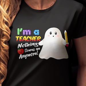 Im a teacher nothing scares me T-Shirt Digital Design Transparent PNG File Instant Download