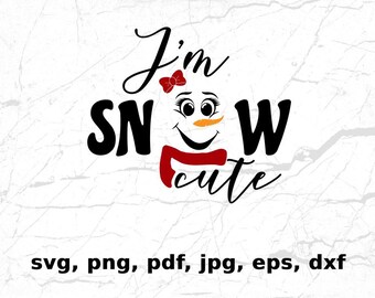 I'm Snow Cute SVG, Cute Snowman SVG