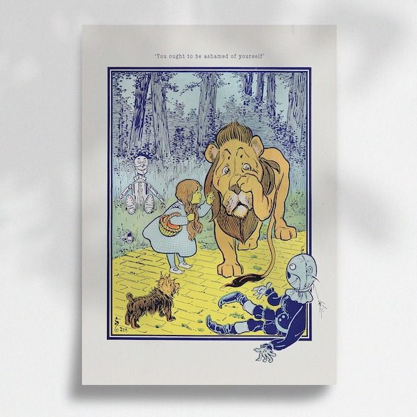 Wizard of Oz Illustration - You ought to be ashamed of yourself | William Wallace Denslow Print - A3 A4 A5 A6 Poster